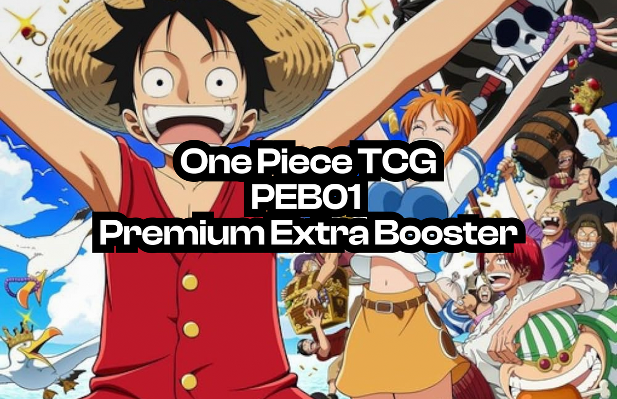 Illustration der Strohhut-Piraten um Monkey D. Luffy im bunten One-Piece-Grafikstil mit der zentralen Textaufschrift One Piece TCG PEB01 Premium Extra Booster.
